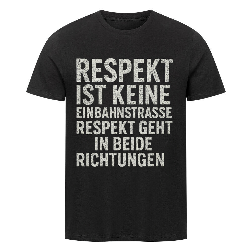 Weißer Text „Respekt ist keine Einbahnstraße Respekt geht in beide Richtungen“ auf schwarzem Hintergrund. schwarz