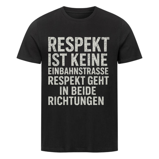 Weißer Text „Respekt ist keine Einbahnstraße Respekt geht in beide Richtungen“ auf schwarzem Hintergrund. schwarz