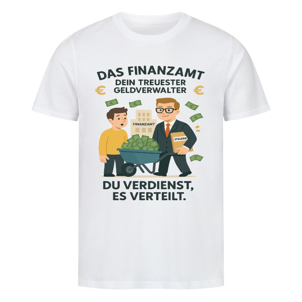 Cartoon: Finanzbeamter mit Geldkarre  Text „Das Finanzamt  Dein treuester Geldverwalter. Du verdienst, es verteilt.“ Weiß