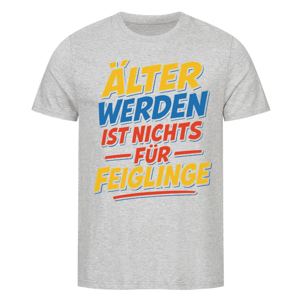 Bunter Comic-Spruch „Älter werden ist nichts für Feiglinge“ in Gelb, Blau und Rot. grau